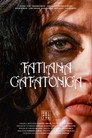 Tatiana Catatônica