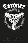 Coroner - Autopsy - Reunion 2011（2016）｜オンラインで映画を視聴
