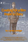 Casting for a Film, Ihsan's Diary