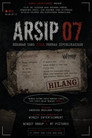 ARSIP 07: Rekaman Yang Tidak Pernah Dipublikasikan