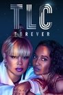 TLC Forever