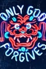 Movie poster for Only God Forgives