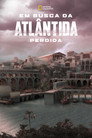Em Busca da Atlântida Perdida Em Busca Da Atlântida Perdida Assistir Filme Completo Dublado HD Grátis (2011)