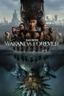 Black Panther: Wakanda Forever / Pantera Neagră: Wakanda Pentru Totdeauna