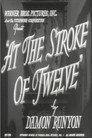 At the Stroke of Twelve
