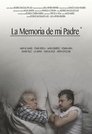 My Father’s Memory (2017)