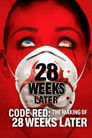 Code Red: The Making of '28 Weeks Later'