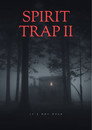 Spirit Trap II
