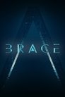 Brace: The Series Episode Rating Graph poster