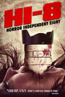 Hi-8 (Horror Independent 8) (2013)