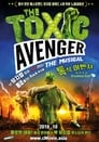 The Toxic Avenger: The Musical (2018)