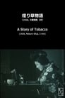 A Story of tobacco