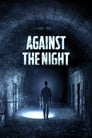 Poster for Against the Night