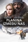 Planina Između Nas 2017 Film Sa Prevodom Online HD