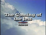 The Coming of the Jets