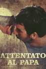 Attentato al Papa