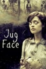 Jug Face poster