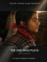 The One Who Plays
