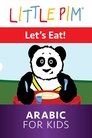 Plakat for 'Little Pim: Lets Eat! - Arabic for Kids'
