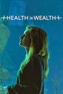 Plakat for 'Health is Wealth'