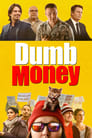 Dumb Money – Schnelles Geld