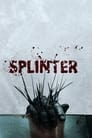 Movie poster for Splinter