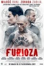 مشاهدة فيلم Furioza 2021 مترجم أون لاين بجودة عالية