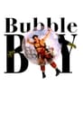 Movie poster for Bubble Boy