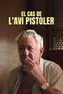 El cas de l'avi pistoler
