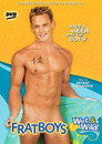 Fratboys Wet & Wild