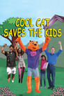 Poster van Cool Cat Saves the Kids