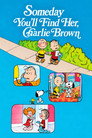 Someday You'll Find Her, Charlie Brown