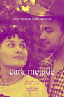 Cara.Metade