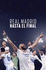 Real Madrid: Hasta el final Cuevana 3