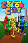 Poster van The Hero of Color City