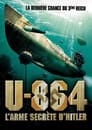 U-864, l'arme secrète d'Hitler