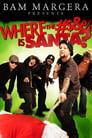 Bam Margera Presents: Where the Fuck Is Santa?