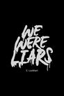 We Were Liars