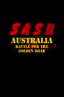 SASR Australia: Battle for the Golden Road