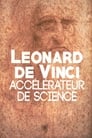 Leonard de Vinci, accélérateur de science