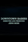 Downtown Babies