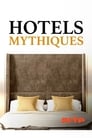 Hotels mythiques