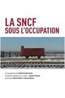 La SNCF sous l'Occupation