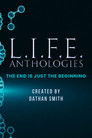 L.I.F.E. Anthologies