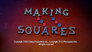 Making Squares