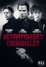 Actividades criminales (2015) | Criminal Activities