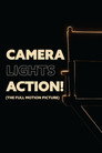 Camera Lights Action: The Full Motion Piction