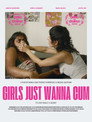 Girls Just Wanna Cum