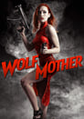 Wolf Mother (2016)