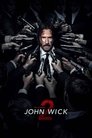 John Wick: 2. felvonás John Wick: 2. Felvonás Nézze Teljes Film Magyarul Videa 2017 Felirattal